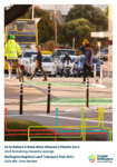 Wellington Regional Land Transport Plan 2021: 2024 Mid-Term Review preview