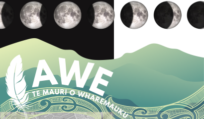 A graphic of the moon phases and a mountainous landscape, and the words "Awe - Te Mauri o Wharemauku"